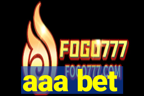 aaa bet